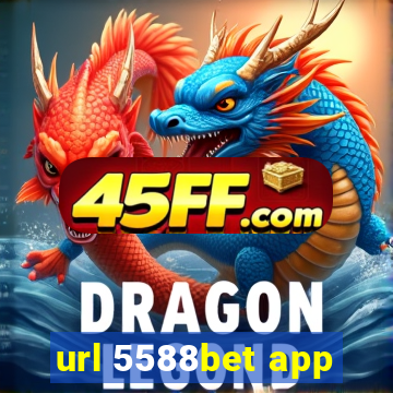 url 5588bet app